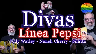 DIVAS LINEA PEPSI: de cómo a Jody Watley y Neneh Cherry les faltó para llegar// Gus Casals