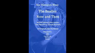 The Beatles: "Now and Then" arranged wind quintet