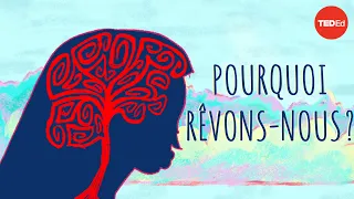 Pourquoi rêvons-nous? - Amy Adkins