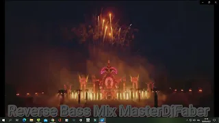 Reverse Bass Mix MasterDjFaber