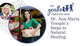 Dr. Ana-Maria Temple’s Steps to Naturally Healing your Child’s Eczema for Life