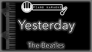 Yesterday - The Beatles - Piano Karaoke Instrumental