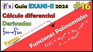 Curso EXANI II 2024 Cálculo diferencial Funciones Polinomiales #16