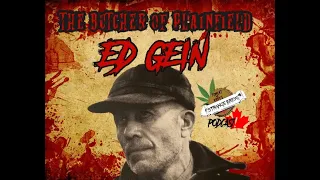 The Butcher of Plainfield: Ed Gein!