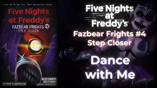 FNAF Fazbear Frights #4 - Dance with Me