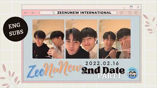 【ENG/RUS/POR SUBS】2022.02.16 ZeeNuNew IG Live (2nd Date - Part I)