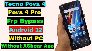 Tecno Pova 4/Pova 4 Pro (LG7n/LG8n) FRP Bypass/Forget Google Account Lock Android 12 | Without PC