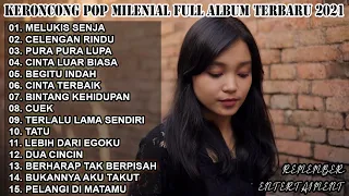 KERONCONG POP MILENIAL TERBARU | REMEMBER ENTERTAIMENT FULL ALBUM