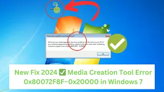 New Fix 2024 ✅ Media Creation Tool Error 0x80072F8F–0x20000 in Windows 7 || Upgrade Windows 7 to 10