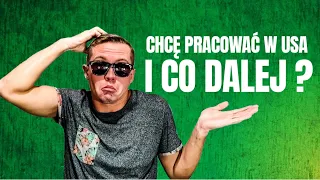 CHCESZ PRACOWAĆ W USA? NIE WIESZ OD CZEGO ZACZĄĆ? - ŻYCIE W AMERYCE VLOG #33