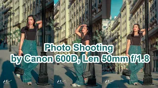 Photo Shooting by Canon 600D with Len 50mm f/1.8 | TheRock Man
