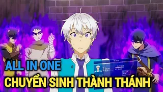 ALL IN ONE | Chuyển Sinh Tôi Làm Thánh Tại Dị Giới | Full 1-12 | Review Anime | Tóm Tắt Anime