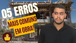 5 ERROS DE OBRA QUE TE FAZEM PERDER DINHEIRO! EVITE AGORA!