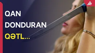 Bakıda qadın həyat yoldaşını ÖLDÜRDÜ - APA TV