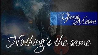Gary Moore - Nothings The Same  (Srpski prevod)