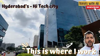 This is where I work | My Office at Hyderabad's Hi-tech city | Best place to work