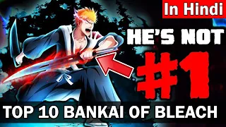 Ranking The Top 10 BEST & STRONGEST BANKAI in BLEACH TYBW in Hindi