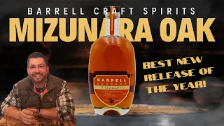 Barrell Craft Spirits Mizunara Bourbon - Best new release of 2024!