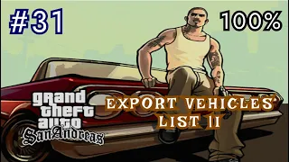 GTA San Andreas - Walkthrough 100% - Export Vehicles | List 2 | #31