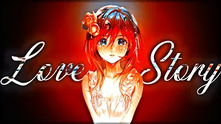 Indila -Love Story 🥀-「Anime MV」- AnimeMix AMV