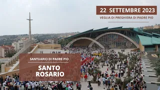 Santo Rosario - 22 settembre 2023 (fr Maurizio Placentino)