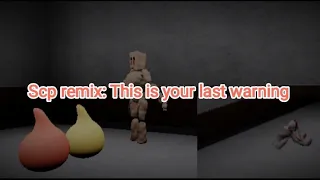 Scp Remix Song: This is your last warning