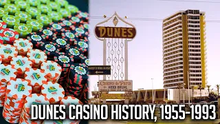 The Dunes Las Vegas Casino History! 1955-1993