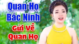 LK Quan Họ Bắc Ninh 2024 - Gửi Về Quan Họ - Liền chị Ngọc Khánh xinh đẹp hát quan họ cực hay