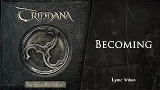 TRIDDANA - Becoming