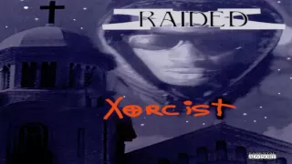 X-Raided - Liquor Niggas & Triggas