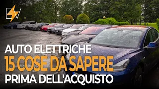 15 Cose Da Sapere prima di Comprare un Auto Elettrica