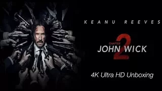 John Wick: Chapter 2 4K Ultra HD Unboxing [Filmed in 4K]