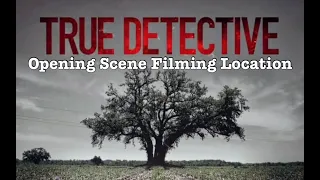True Detective Opening Scene Filming Location (The Tree Crime Scene)