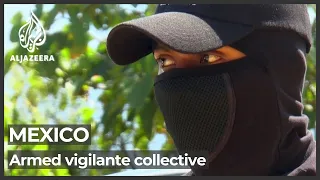 Vigilante group in Mexico steps in to protect communities