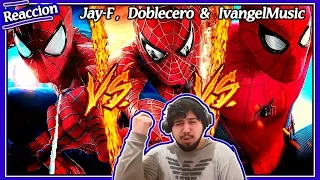 SPIDERMAN VS. SPIDERMAN VS. SPIDERMAN ║ JAY-F, IVANGEL MUSIC & DOBLE CERO ║ Reaccion