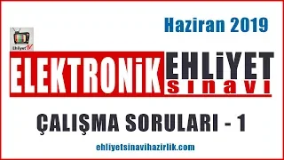 HAZİRAN 2019 ELEKTRONİK Ehliyet Sınavı Çalışma SORULARI - 1