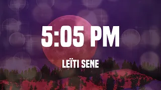 Leïti Sene - 5:05 pm (Letras)