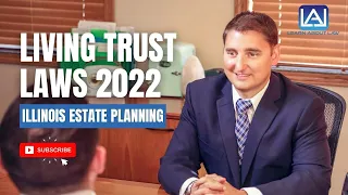 Illinois Living Trust Law Changes 2022