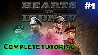 The Complete Gameplay Tutorial || Hearts Of Iron 4 EP 1 ||  Alvard