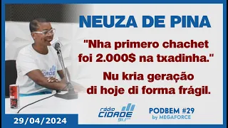 NEUZA fala sobre MINIS DI 2000 - PODBEM #29