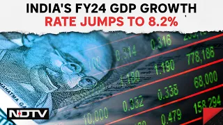 India GDP Growth Rate | India's FY24 GDP Growth Rate Jumps To 8.2%
