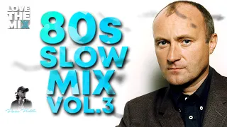 80s SLOW MIX VOL. 3 | 80s Classic Hits | Ochentas Mix by Perico Padilla #80smix #80s #80smusic