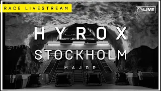 🔴 HYROX STOCKHOLM MAJOR | LIVESTREAM