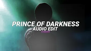 prince of darkness - shadxwbxrn, archez, kxnvra [edit audio]
