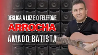 Desliga a Luz e o Telefone  Versão Arrocha Amado Batista DJ MATTOS REMIX SHOW