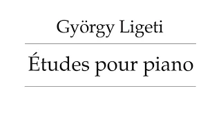 György Ligeti - Études for Piano (1985-2001, audio+score)