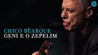 Chico Buarque |  Geni e o Zepelim (Caravanas Ao Vivo)