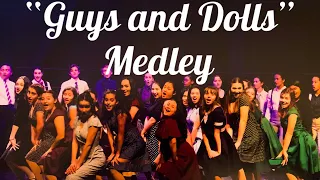 “Guys and Dolls” Medley - Santa Susana High School