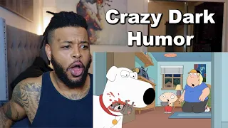 Family Guy Insane Dark Humor Compilation | Reaction