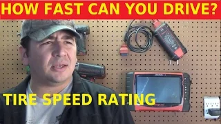 How Fast Can You Drive - Tire Speed Ratings - Automotive Education